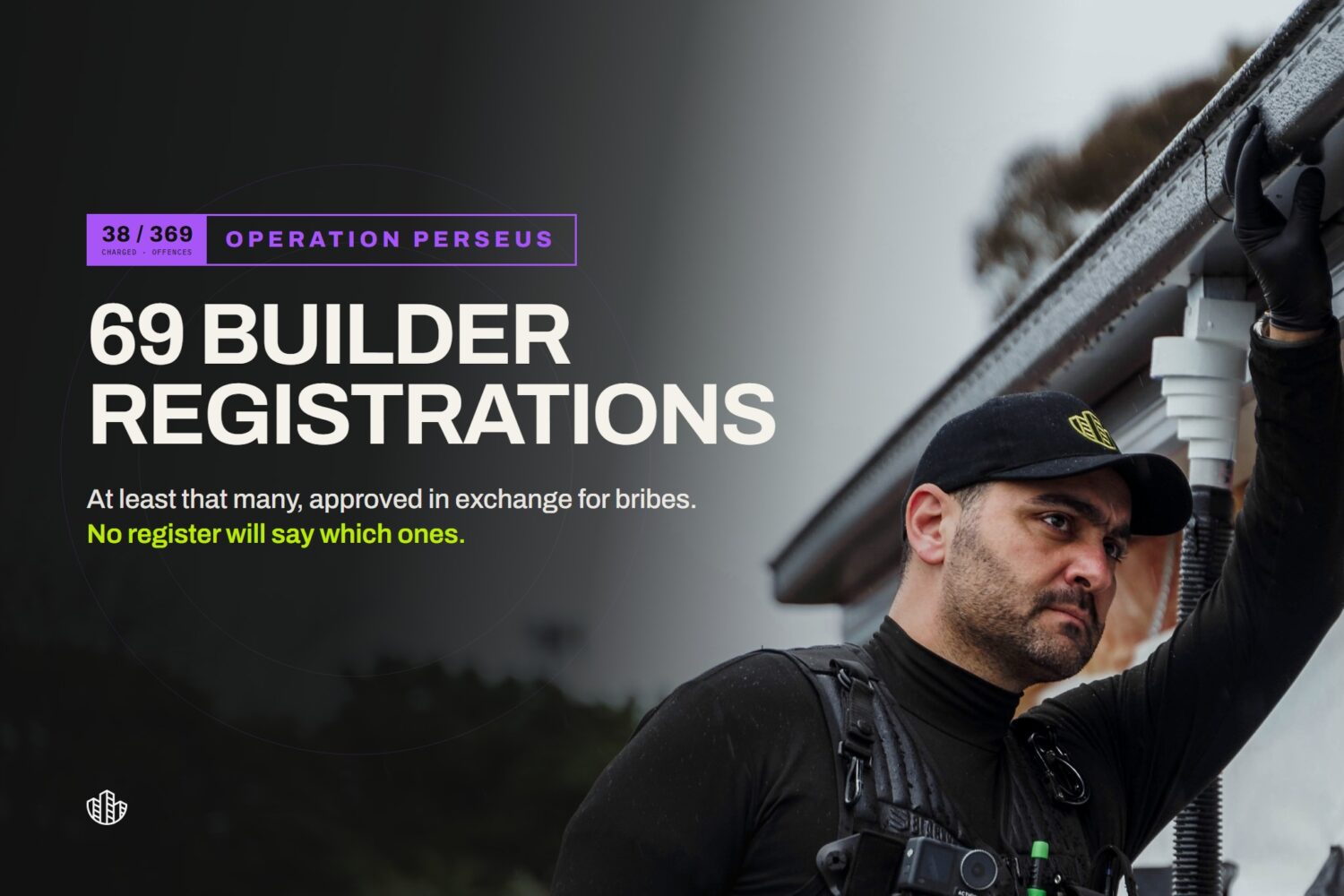 Operation Perseus case mark over a Site Inspections building consultant inspecting a house